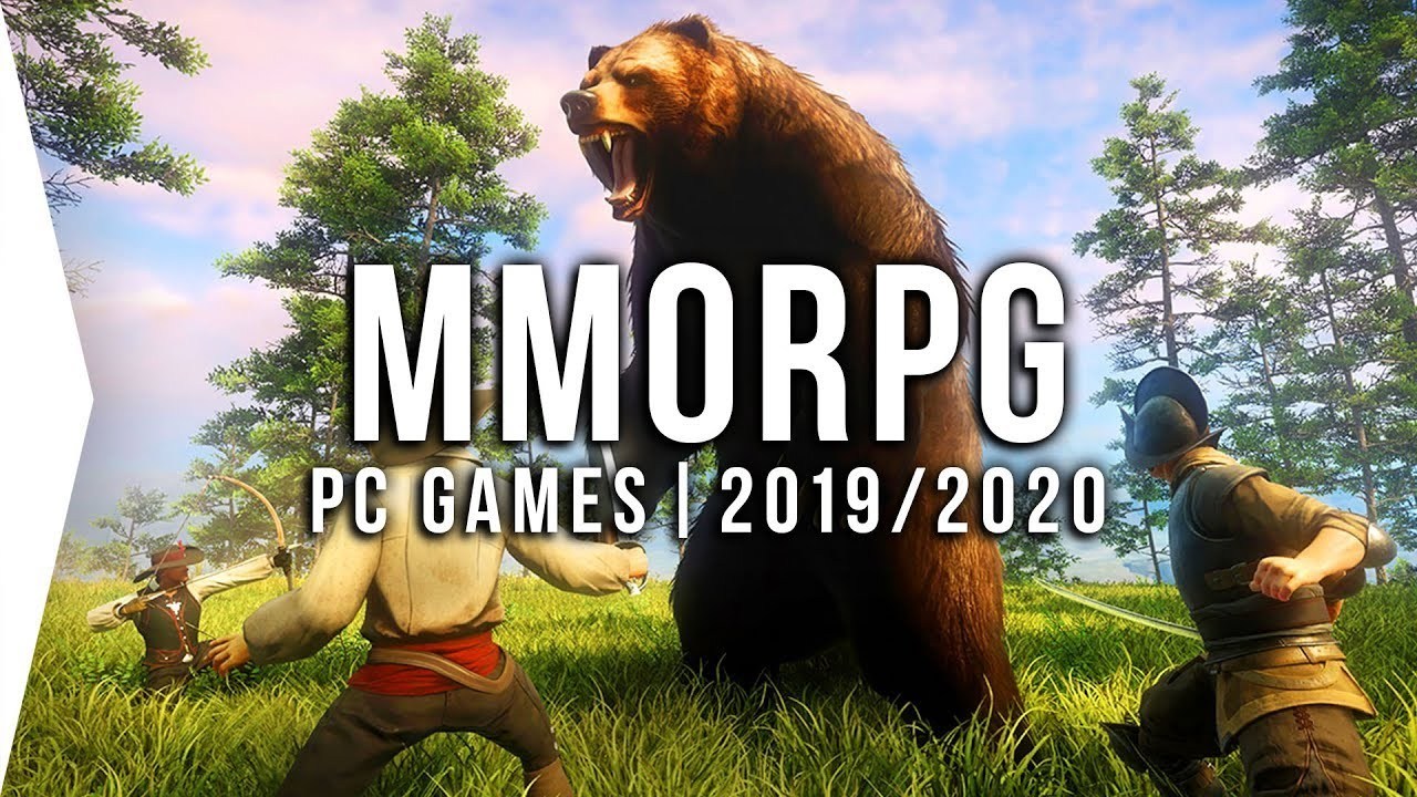 20 Upcoming PC MMORPG Games in 2019 & 2020